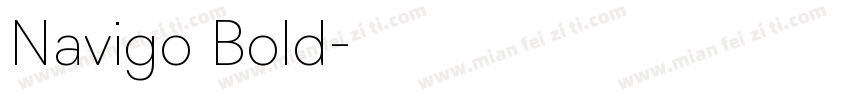 Navigo Bold字体转换